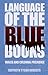 The Language of the Blue Books: Wales and Colonial Prejudice