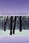 Winter Amnesties (Crab Orchard Series in Poetry)