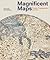 Magnificent Maps: Power, Propaganda And Art