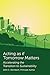 Acting as if Tomorrow Matters: Accelerating the Transition to Sustainability (Environmental Law Institute)