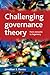Challenging governance theory: From networks to hegemony