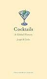 Cocktails: A Global History (Edible)