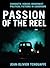 Passion of the Reel by Jean-Olivier Tchouaffe