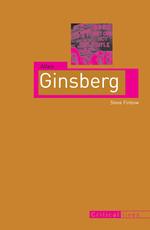 Allen Ginsberg (Critical Lives)