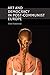 Art and Democracy in Post-Communist Europe by Piotr Piotrowski