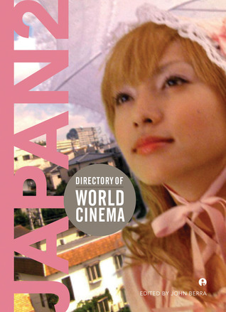 Directory of World Cinema: Japan 2 (Volume 11)