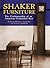 Shaker Furniture by Edward Deming Andrews
