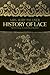 History of Lace by Fanny Bury Palliser History of Lace by Fanny Bury Palliser