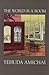 The World is a Room by Yehuda Amichai