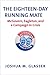 The Eighteen-Day Running Mate by Joshua M. Glasser