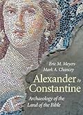 Archaeology of the Land of the Bible, Volume 3: Alexander to Constantine