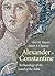 Archaeology of the Land of the Bible, Volume 3: Alexander to Constantine