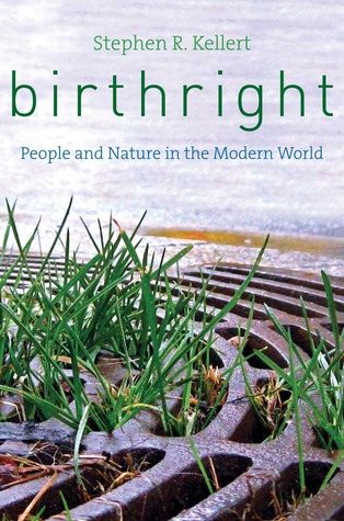 Birthright: People and Nature in the Modern World (Hardcover)