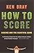 How to Score: Science and t...