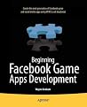 Beginning Facebook Game Apps Development Beginning Facebook Game Apps Development