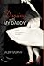 Dancing with My Daddy: Every Daughter's Journey