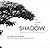 The Growth of a Shadow: Sel...
