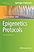 Methods in Molecular Biology, Volume 791: Epigenetics Protocols