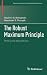 The Robust Maximum Principle (Systems & Control: Foundations & Applications)