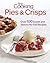 Fine Cooking Pies & Crisps:...