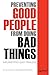 Preventing Good People From Doing Bad Things: Implementing Least Privilege