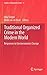 Traditional Organized Crime in the Modern World: Responses to Socioeconomic Change (Studies of Organized Crime, 11)