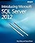 Introducing Microsoft SQL Server 2012