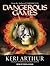 Dangerous Games by Keri Arthur Dangerous Games by Keri Arthur