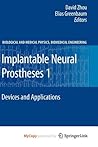 Implantable Neural Prostheses 1 (Lecture Notes in Mathematics)