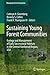 Sustaining Young Forest Communities: Ecology and Management of early successional habitats in the central hardwood region, USA (Managing Forest Ecosystems, 21)