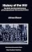 History of the IAU: The Birth and First Half-Century of the International Astronomical Union