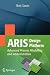 ARIS Design Platform by Rob  Davis