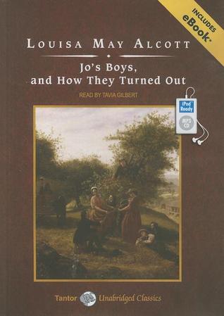 Jo's Boys, and How They Turned Out: Includes Ebook