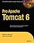 Pro Apache Tomcat 6