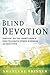 Blind Devotion by Sharlene Prinsen