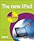 The New iPad in easy steps