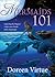 Mermaids 101: Exploring the Magical Underwater World of the Merpeople