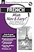 French Made Nice & Easy (Language Learning) (English and French Edition)