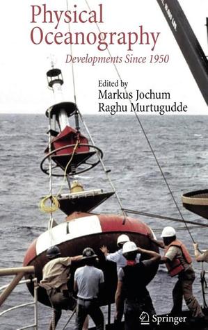 Physical Oceanography: Developments Since 1950