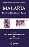 Malaria: Genetic and Evolutionary Aspects (Emerging Infectious Diseases of the 21st Century)
