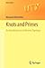 Knots and Primes: An Introduction to Arithmetic Topology (Universitext)