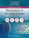 Schaechter's Mechanisms of Microbial Disease Schaechter's Mechanisms of Microbial Disease