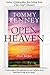 Open Heaven: The Secret Power of a Door Keeper