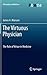 The Virtuous Physician: The Role of Virtue in Medicine (Philosophy and Medicine, Vol. 114)