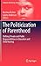 The Politicization of Parenthood: Shifting private and public responsibilities in education and child rearing (Children’s Well-Being: Indicators and Research, 5)