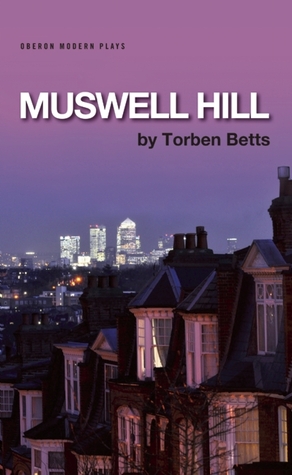 Muswell Hill (Oberon Modern Plays)