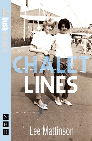 Chalet Lines (Nick Hern Books)