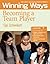 Becoming a Team Player [3-pack]: Winning Ways for Early Childhood Professionals (Winning Ways Series)
