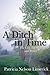 A Ditch in Time by Patricia Nelson Limerick