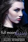 Full Moon Kisses by Ellen Schreiber